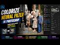 Colorize Neural Filter in Photoshop | Restore Old Photos with AI