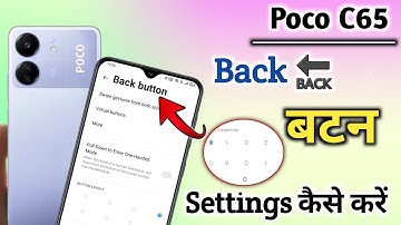 Poco C65 back button settings/ Poco C65 back button change/ Poco C65 key setting/ back button