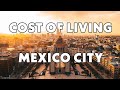 Cost of living in Mexico city 2022