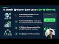 Build Your Downline with AI Matrix Spillover