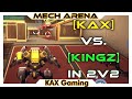 Intense kingz clan takes us 3rounds  vs guild moose  phkt in 2v2  mech arena
