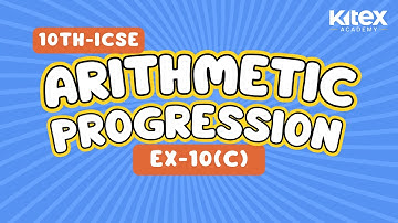ICSE Class 10 || Arithmetic Progression Ex-10(C) || Concise Mathematics