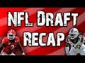 2018 NFL Draft Recap and Reactions