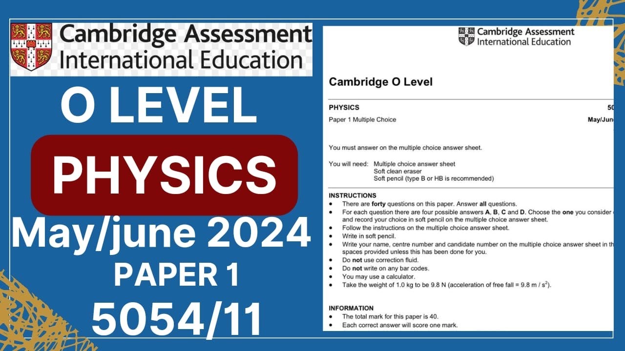 O Level Physics Paper 1 May June 2024 5054 11 Solved YouTube O level physics paper 1 may june 2024 5054 11 solved youtube