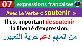 07 expressions françaises avec le verbe Soutenir