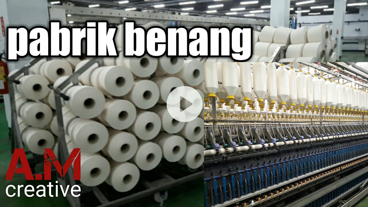 proses pembuatan benang  YouTube