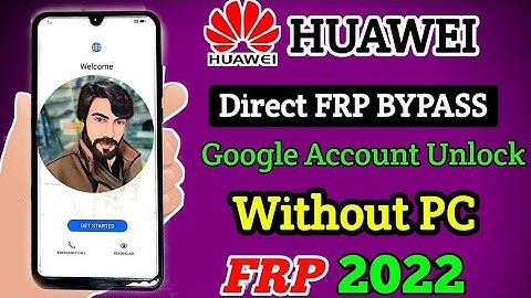 All Huawei FRP Bypass 2022 / FRP Unlock/Bypass Google Account Lock / No Need to PC No Need Downgrade