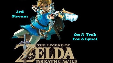 Breath of the Wild Ep.58 - On A Trek For A Lynel