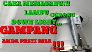 cara pasang lampu down light yang BENAR