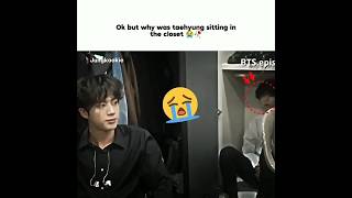 Okay but why taehyung was sitting in the closet 😭🥀 #bts #btsshorts #shorts #taehyung #jungkook #jin