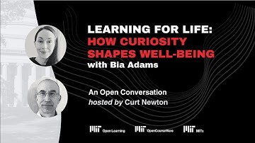 “Learning for Life: How Curiosity Shapes Well-Being” with Bia Adams