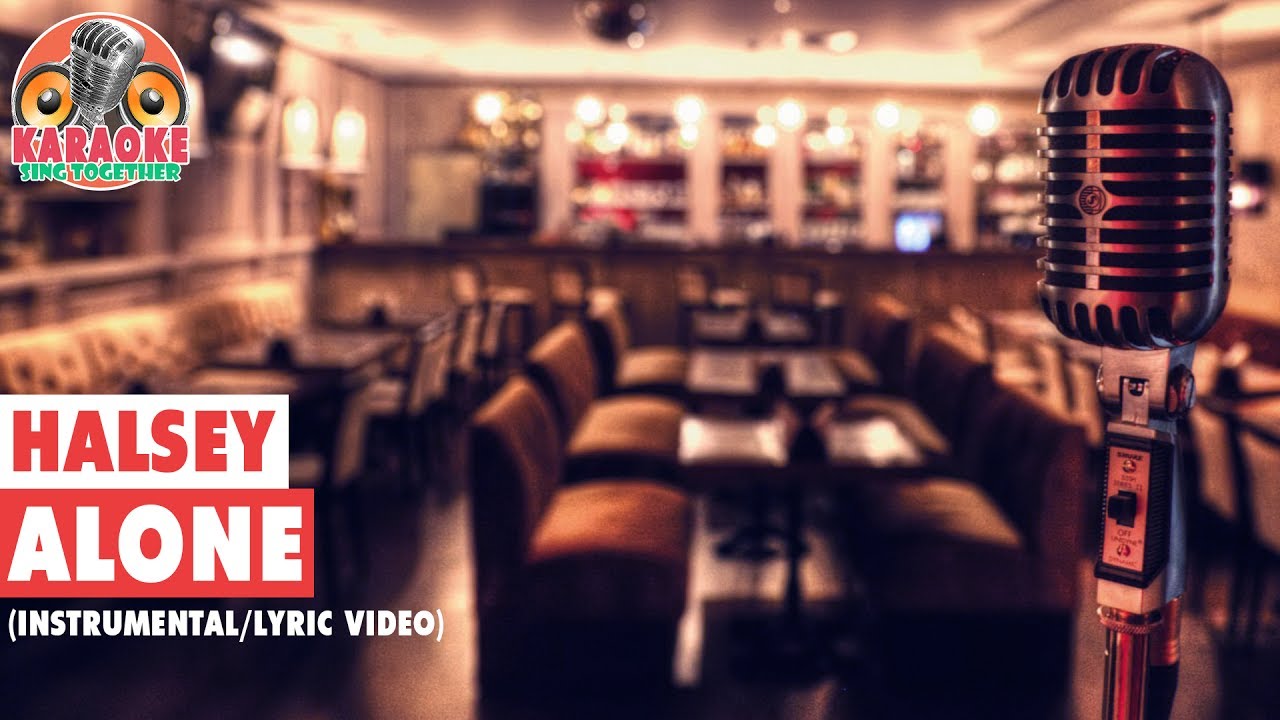 Halsey Alone (Instrumental/Lyric Video) YouTube