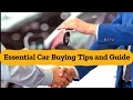 Essential Car Buying Tips and Guide