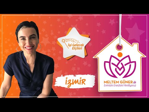 Meltem Güner ile Evimizin Enerjisini Yeniliyoruz- İzmir