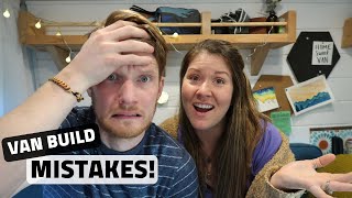 VAN BUILD MISTAKES | 10 Upgrades We’d Change in our Van Conversion Build &amp; How You Can Avoid Them