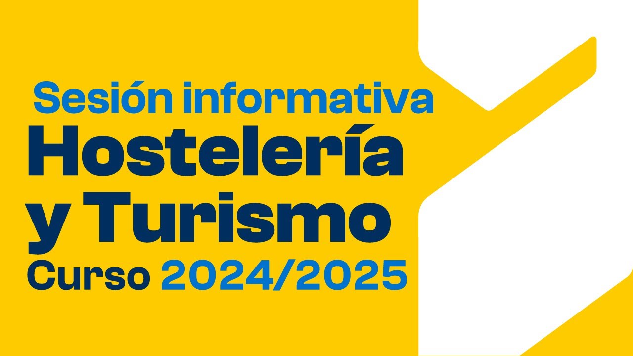 Oposiciones de Hostelería y Turismo | Sesión Informativa | Curso 2024/2025