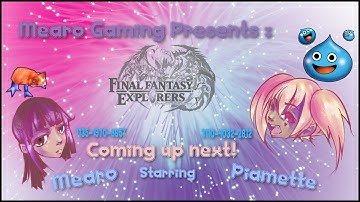 Final Fantasy Explorers - 17 - To the East!