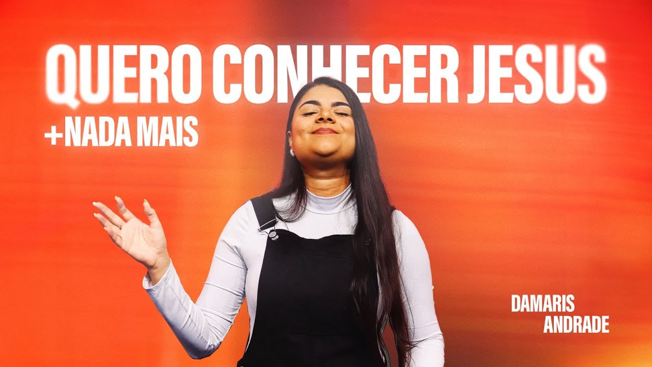Quero conhecer Jesus + Nada mais | Cover - Damaris Andrade