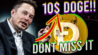 🚨 DOGECOIN: ELON MUSK TWEETS AGAIN - 10$ Programmed here is why