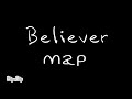 Believer (my map) intro for map