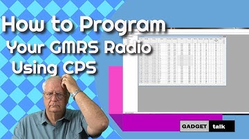 How to Program Your GMRS Radio Using CPS