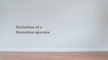 Definition of Hermitian operators