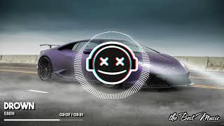 EBEN - Drown