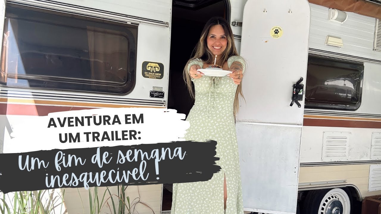 NOS HOSPEDAMOS EM UM TRAILER 😱 