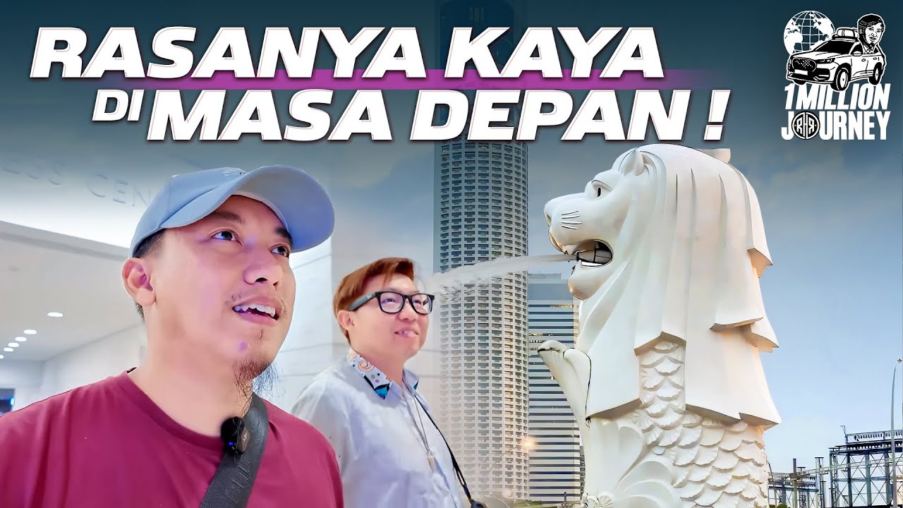 1M JOURNEY TOUR DE ASEAN: SINGAPURA, KOTA PALING MODERN DI ASIA TENGGARA!
