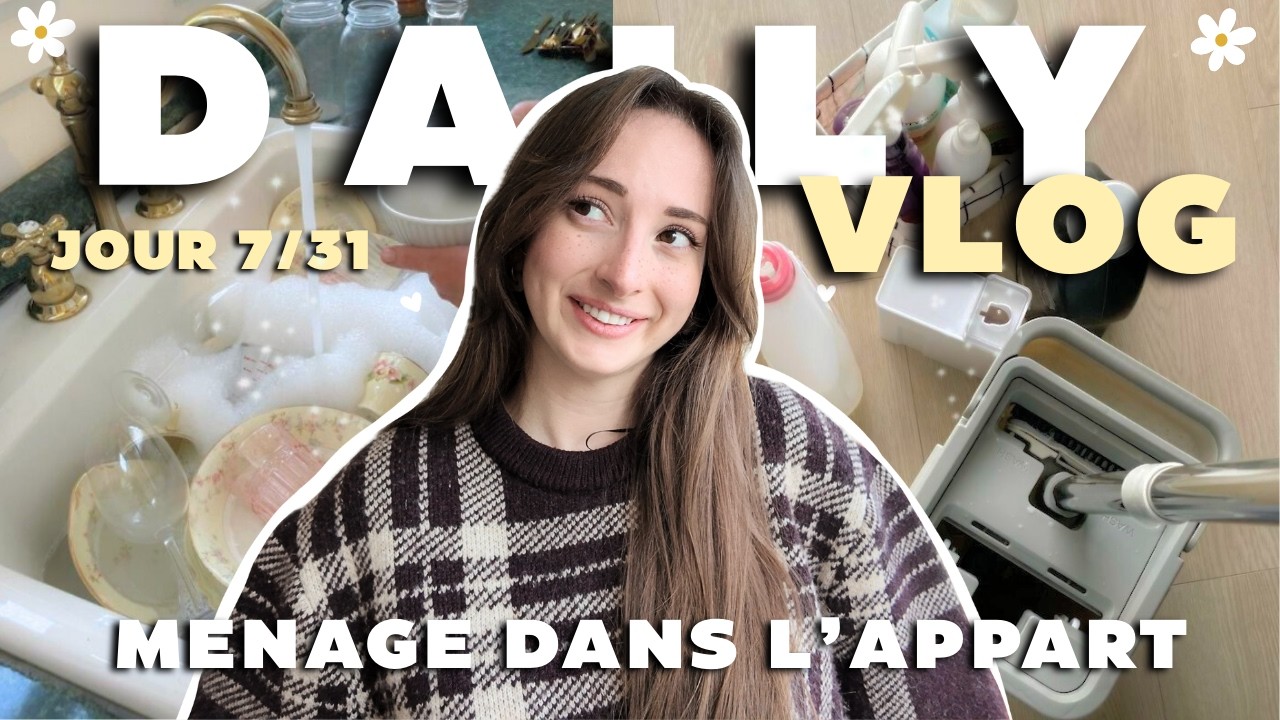 Ep 7  ► MÉNAGE DE TOUT L’APPARTEMENT POUR UN ENVIRONNEMENT SAIN ✨🧽