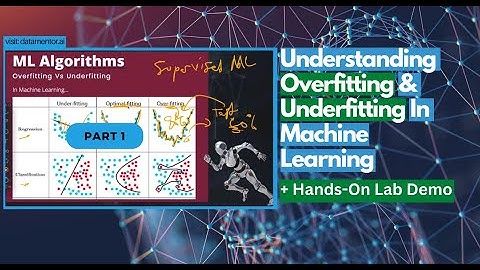 𝗠𝗮𝗰𝗵𝗶𝗻𝗲 𝗟𝗲𝗮𝗿𝗻𝗶𝗻𝗴 (PART 1) : Understanding 𝗢𝘃𝗲𝗿𝗳𝗶𝘁𝘁𝗶𝗻𝗴 & 𝗨𝗻𝗱𝗲𝗿𝗳𝗶𝘁𝘁𝗶𝗻𝗴 in ML (With Hand-on Demo)