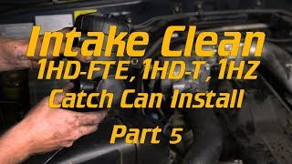 EGR Delete, Intake clean: [Part 5 FINAL] Catch Can Install.