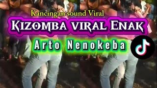 Kizomba viral Enak fyp 🔥💃 Kancingan sound😱 || Cover Arto Nenokeba 🎹🎙