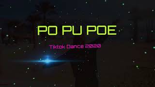 Lagu Acara - Po Pu Poe - Tiktok Dance 2020 💃