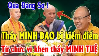 🔴Tin Mới! Xót Xa Thầy Thích Minh Đạo Bị Kiểm Điểm Vì Khen Thầy Thích Minh Tuệ   Xin Cầu Nguyện