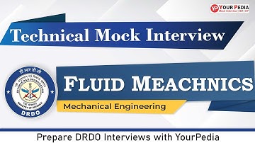 Fluid Mechanics Mock Interview for DRDO | ME | Prepare DRDO Interviews with YourPedia