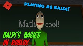 Is This Baldi S Abandoned Schoolhouse The Weird Side Of Roblox Baldi S Unreal Basics Apphackzone Com - playing baldi basics roleplay alpha roblox