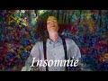 Insomnie clip officiel