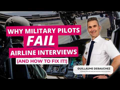 Why Military Pilots Fail Airline Interviews