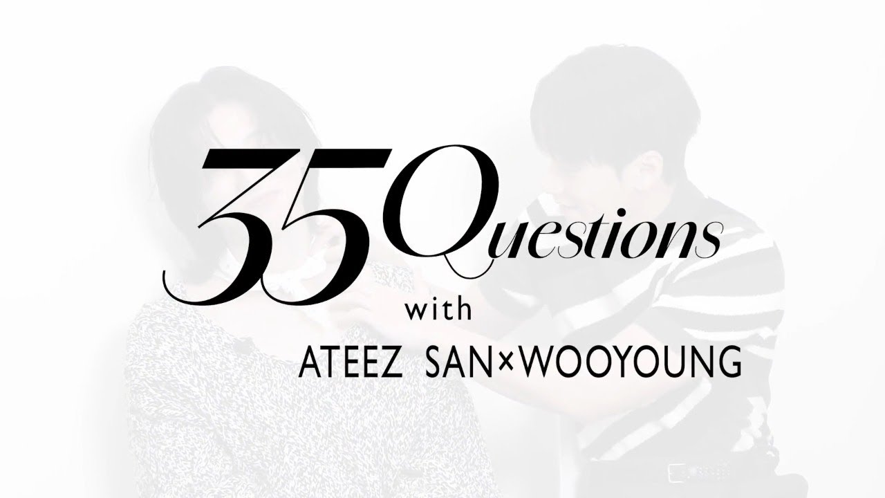 35Questions with ATEEZ SAN＆WOOYOUNG｜CREA35th Anniversary - YouTube