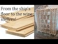 How to make WINE SHELVES from a ship floor - carpentry work! How to make WINE SHELVES from a ship floor - carpentry work!
