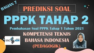 PREDIKSI SOAL TES PPPK TERBARU!! KOMPETENSI TEKNIS BAHASA INDONESIA #pppk2021 #pppk #soalpppk