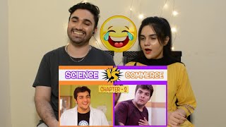 Pakistani Reaction to Science Vs Commerce | Chapter 2 | Ashish Chanchlani | Desi H&D Reacts