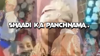 SHAADI KA PANCHNAMA || Legends In there Wedding  | ??