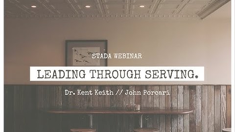 STADA Webinar: Leading Through Serving