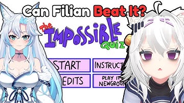 Stream Did Not End Until Filian Beats The Impossible Quiz