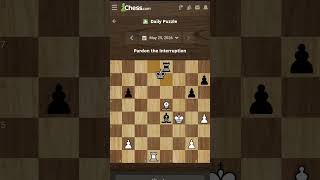 Daily Puzzle Day May 25, 2026 | Chess.com