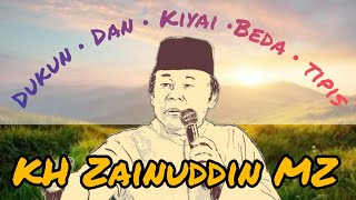 Story Ceramah KH Zainuddin MZ || Dukun Dan Kiyai Beda Tipis