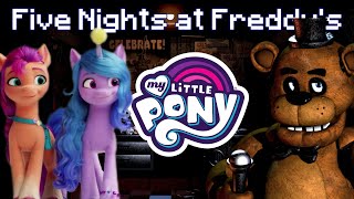 FNaF Song x MLP G5 - Fit Right In (mashup) / МЭШАП My Little Pony G5 A New Generation и ФНаФ песня