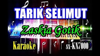 Zaskia Gotik - Tarik Selimut Karaoke sx-KN7000